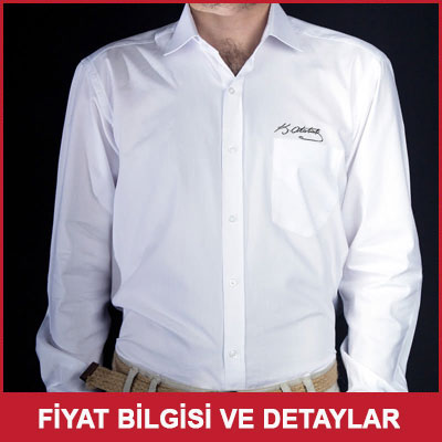 Atatürk İmzalı Kişiye Özel Nakışlı Gömlek